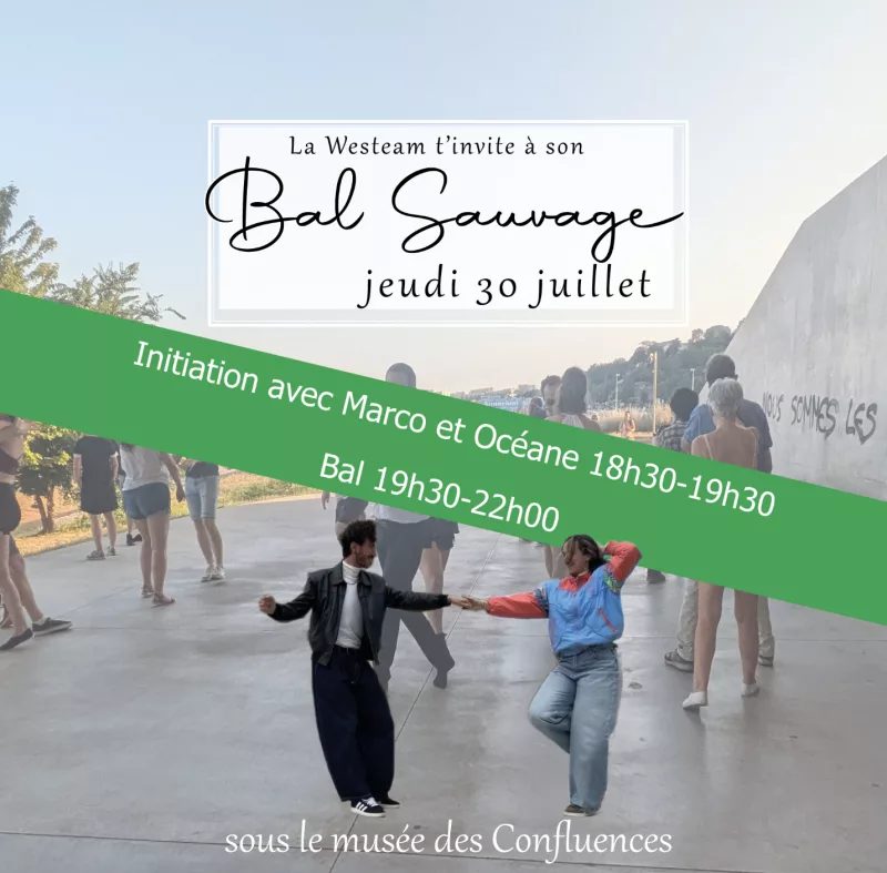 Bal Sauvage — Lyon