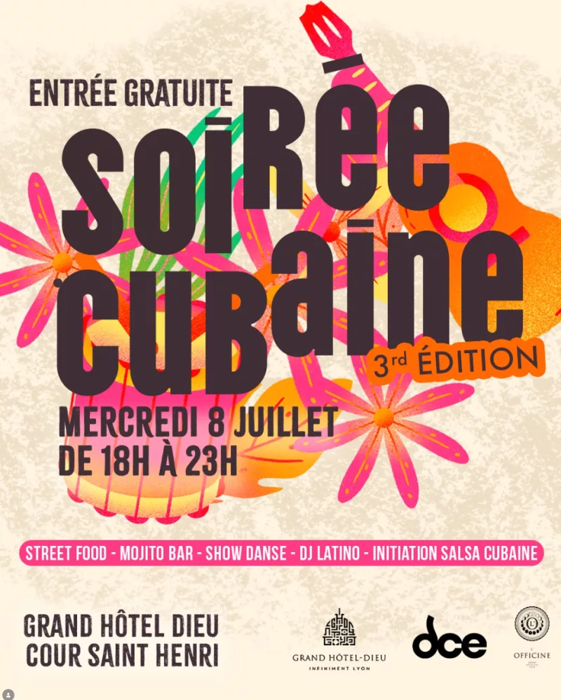 Soirée Cubaine Grand Hotel Dieu — Lyon