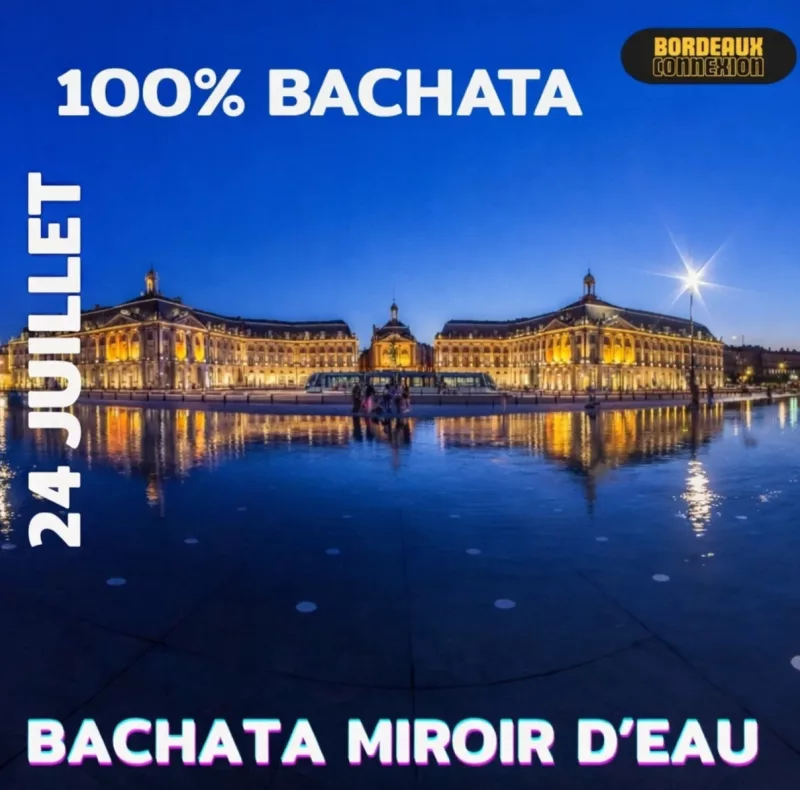 Soirée Bachata sur le miroir d'eau — Bordeaux