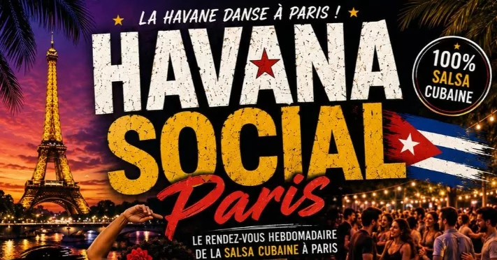 Havana Social — 100% Salsa Cubaine — Paris